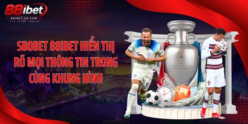 SBOBET 88IBET Tăng Sức Hút Với Giao Diện Live Ấn Tượng SBOBET 88IBET hiển thị rõ mọi thông tin trong cùng khung hình