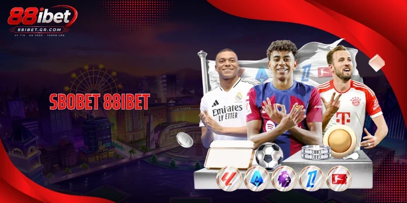 SBOBET 88IBET Tăng Sức Hút Với Giao Diện Live Ấn Tượng